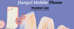 jiangximobilephonenumberlist