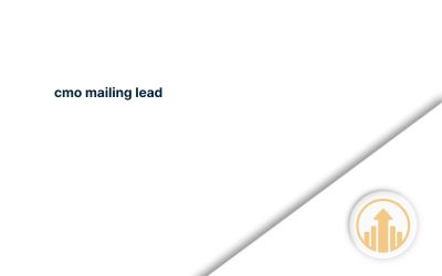 cmo mailing lead